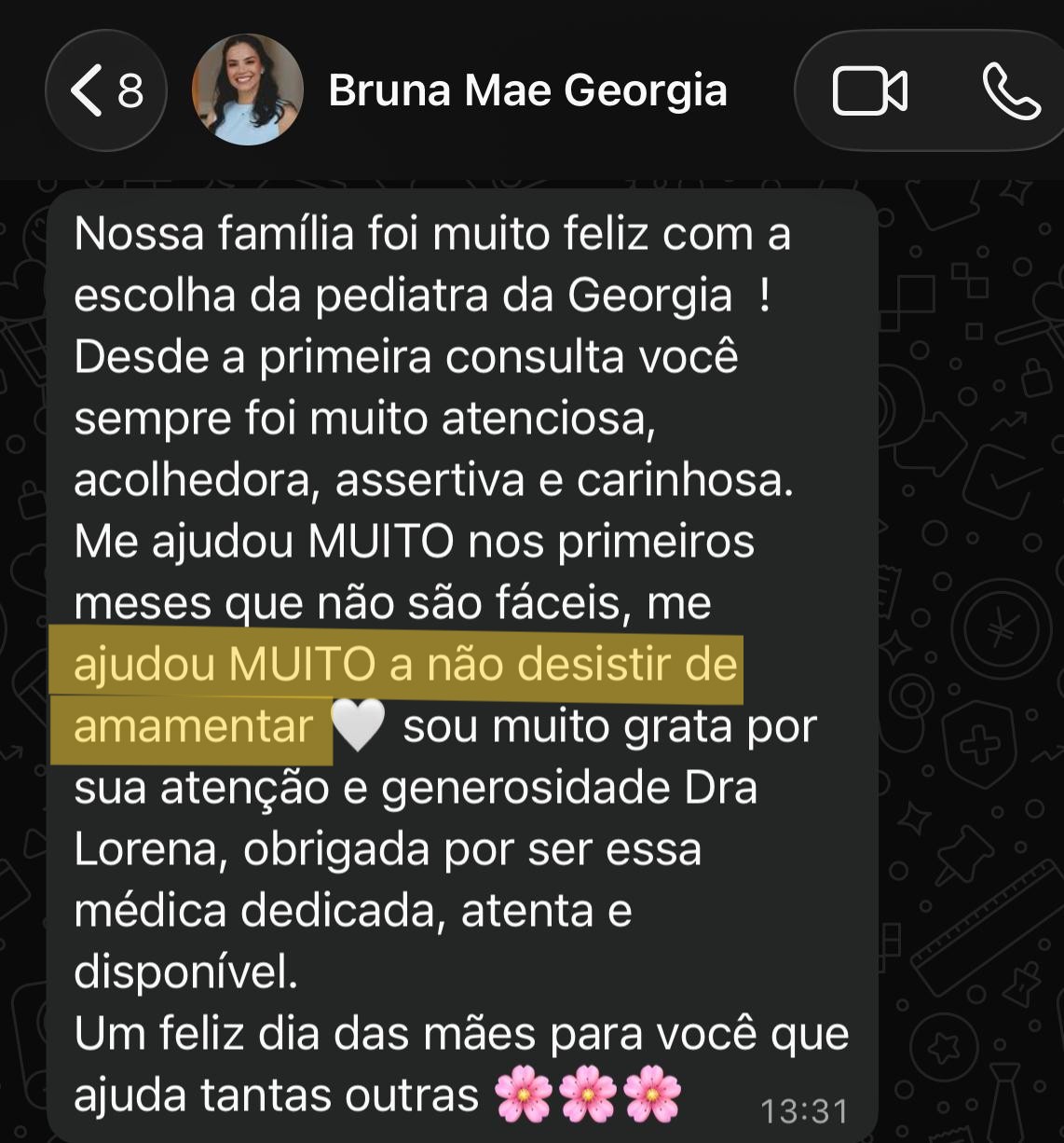 Print de conversa de WhatsApp de Bruna, mãe da Georgia, agradecendo o acompanhamento da Dra. Lorena e contando que ele a ajudou a não desistir de amamentar nos primeiros meses.
